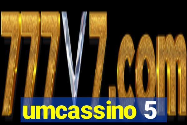 umcassino 5
